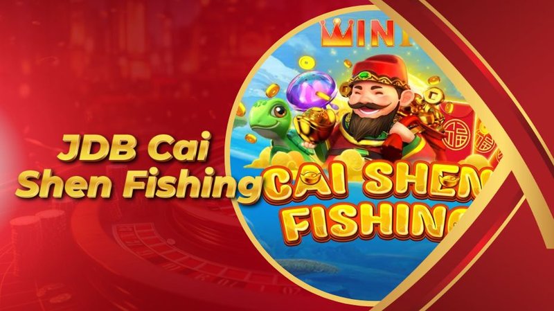 Experience the Thrills of Cai Shen Fishing in India with JDB Slot Game